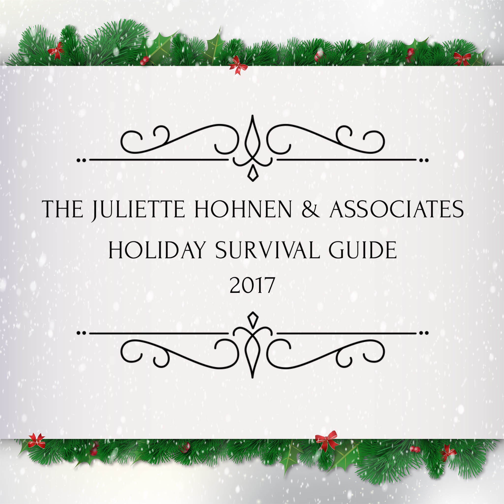 The 2017 Holiday Survival Guide