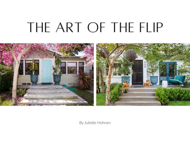 The Art of the Flip | Juliette Hohnen Renovations